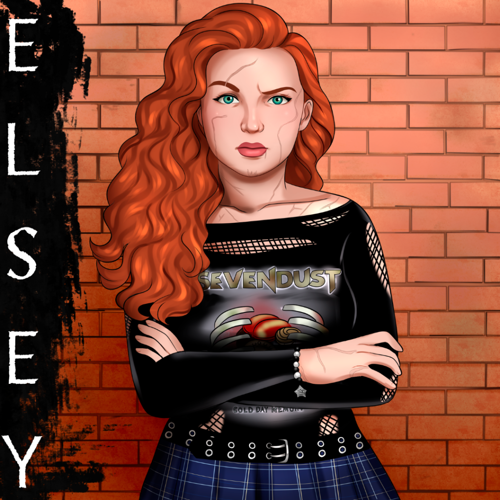 In front of the a brick wall stands an illustration of a short young teenage girl with long, red curly hair and striking blue-green eyes. Scars cover her pale pink skin and slice into her face. She's arching a single brow, and her heart-shaped lips are set in a firm expression. She wears a black long-sleeved shirt for the band Sevendust [featuring the cover art of their album Cold Day Memory] with strategically placed holes covered in mesh, a blue plaid skirt, and a black belt with silver metal rivulets. A bracelet peaks out beneath the sleeve of her shirt, revealing a silver filigree star dangling between black and clear beads. To the left is a black smudge with her name [ELSEY] overlaying it.